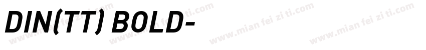 DIN(TT) BOLD字体转换